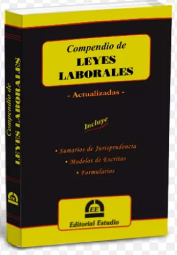 Compendio De Leyes Laborales 2019 Editorial Estudio