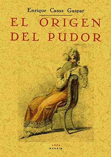Libro El Origen Del Pudor De Casas Gaspar Enrique