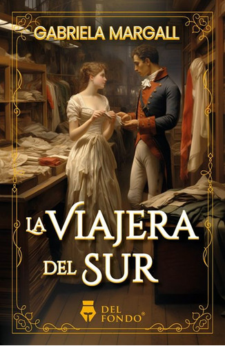 La Viajera Del Sur - Gabriela Margall