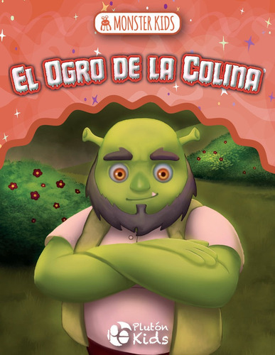El Ogro De La Colina, De Sánchez Roca, Judith. Editorial Pluton Ediciones, Tapa Dura En Español