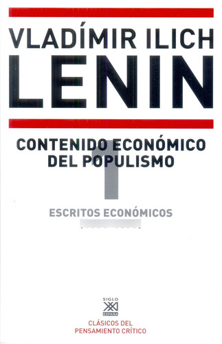 Escritos Económicos 1893-1899 Vol. 1, Lenin, Ed. Sxxi Esp.