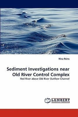 Libro Sediment Investigations Near Old River Control Comp...