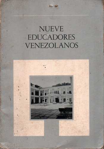 Nueve Educadores Venezolanos