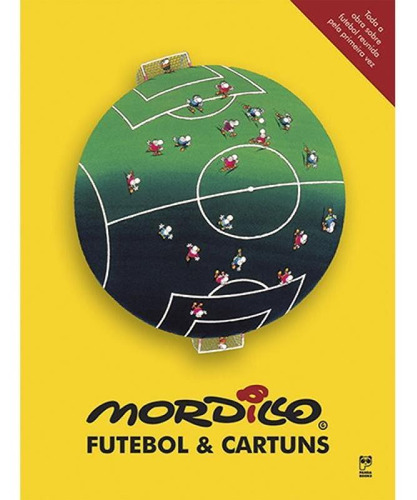 Mordillo Futebol & Cartuns, De Mordillo, Guillermo. Editora Panda Books, Capa Mole, Edição 1 Em Português