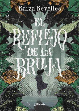 Imagen 1 de 2 de Reflejo De La Bruja, El - Raiza Revelles