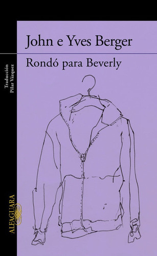 Rondãâ³ Para Beverly, De Berger, John. Editorial Alfaguara, Tapa Blanda En Español