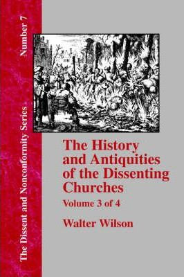 Libro History & Antiquities Of The Dissenting Churches - ...