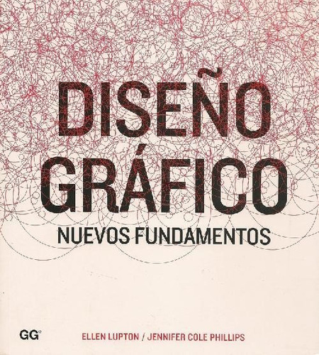 Libro Diseño Gráfico De Ellen Lupton, Jennifer Cole Phillips