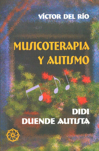 Musicoterapia Y Autismo, De Del Rio , Victor., Vol. S/d. Editorial Mandala, Tapa Blanda En Español, 2003