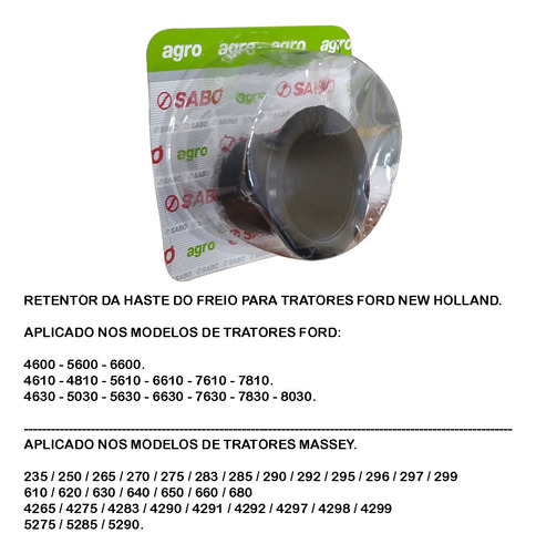 Retentor Haste Freio Compativel Trator Ford 5630/6630/7630