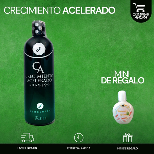 Shampoo Crecimiento Acelerado (mini Gratis)