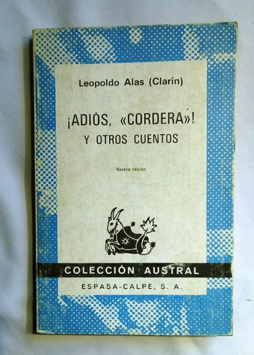 Adiós Cordera Y Otros Cuentos.      Leopoldo Alas (clarin). 