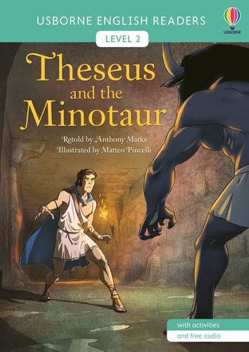 Theseus And The Minotaur - Usborne English Readers Level 2 K