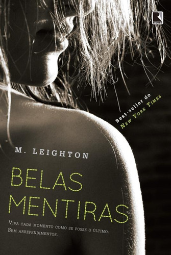 Belas mentiras (Vol. 1 Pretty Lies), de Leighton, M.. Série Pretty Lies Editora Record Ltda., capa mole em português, 2015