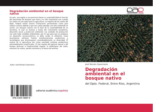 Libro: Degradación Ambiental En El Bosque Nativo: Del Dpto. 