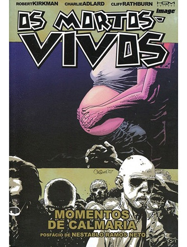 Mortos-vivos, Os: Momentos De Calmaria - Volume 7, De Robert Kirkman. Editora Hqm, Capa Mole Em Português, 2021