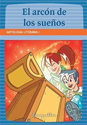 Arcon De Los Sueños, El. Antologia Literaria 1-antología-lon