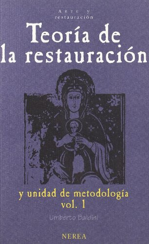 Libro Teoria De La Restauración Y Unidad De Metodologia Volu