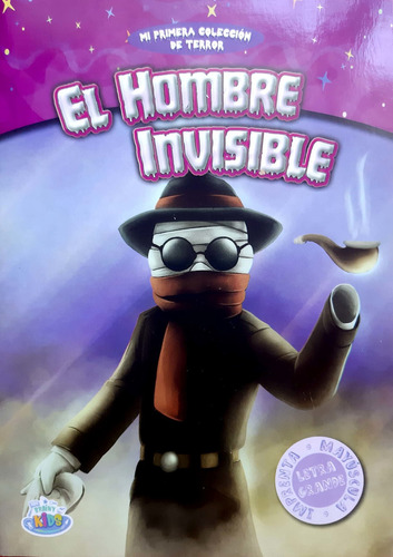 El Hombre Invisible: Adaptación De Manuela Villa, De Wells, H. G.. Mi Primera Colección De Terror Editorial Brainy Kids, Tapa Blanda En Español, 2022