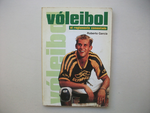 Vóleibol - El Reglamento Comentado - Roberto García