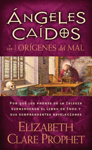 Ángeles Caídos Y Los Orígenes Del Mal