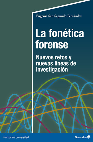 Libro La Fonetica Forense - San Segundo Fernandez, Eugenia