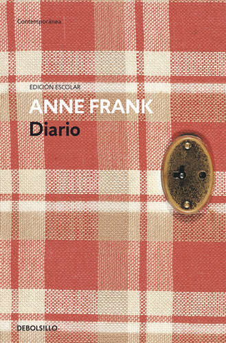 Diario De Ana Frank (nueva Edicion Escolar), De Frank, Anne., Vol. 1. Editorial Debolsillo, Tapa Bolsillo, Edición 1 En Spa, 2024
