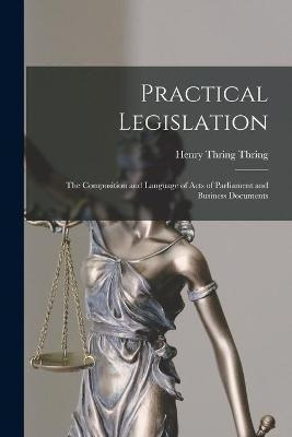 Libro Practical Legislation : The Composition And Languag...