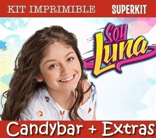 Kit Imprimible Soy Luna - Candy Bar -invitaciones Cumpleaños