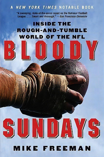 Bloody Sundays : Inside The Rough-and-tumble World Of The Nfl, De Mike Freeman. Editorial It Books, Tapa Blanda En Inglés