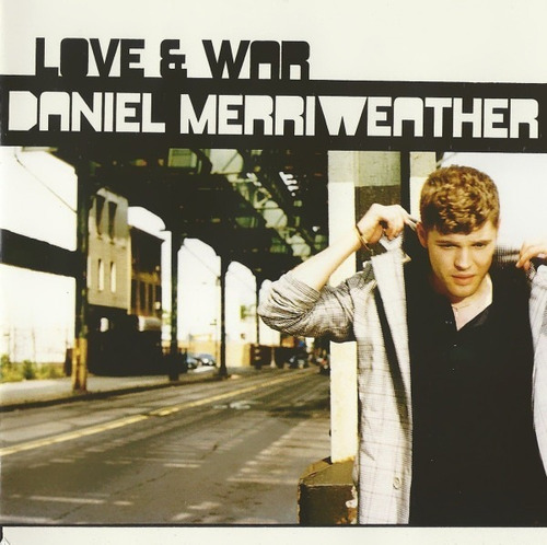 Cd Daniel Merriweather Love & War