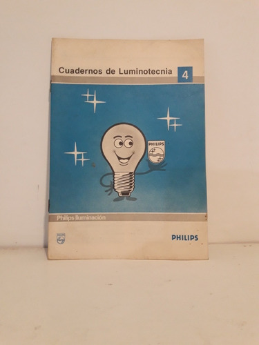 Cuadernos De Luminotecnia 4 Philips 