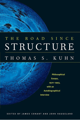Libro: The Road Since Structure: Philosophical Essays, 1970-