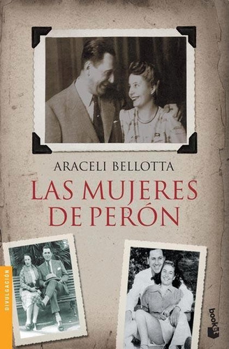 Las Mujeres De Peron (nuevo) Bellotta Araceli ·