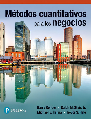 Métodos Cuantitativos Para Los Negocios, De Render, Barry. Editorial Pearson, Tapa Blanda, Edición 01 En Español, 2024