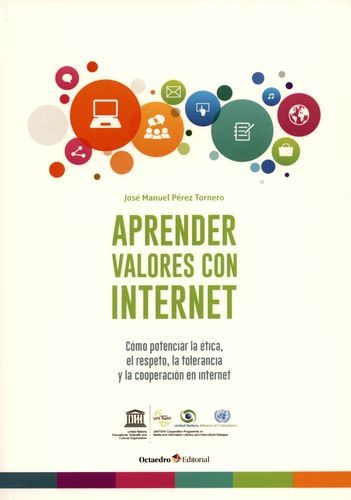 Libro Aprender Valores Con Internet. Cómo Potenciar La Étic