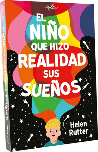 Libro: El Niño Que Hizo Realidad Sus Sueños. Rutter, Helen. 