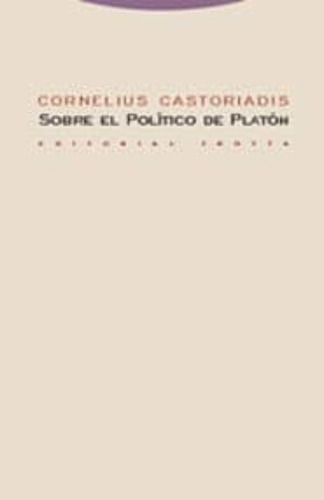 Sobre El Político De Platón, Cornelius Castoriadis, Trotta