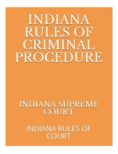 comprar Libro: Reglas De Procedimiento Penal De Indiana: Reglas De I
