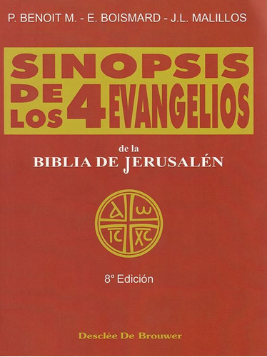 Sinopsis De Los 4 Evangelios, De Benoit, Pierre. Editorial Desclee De Brouwer En Español