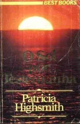 Livro Sol Por Testemunha Bom Estado! Patricia Highsmith