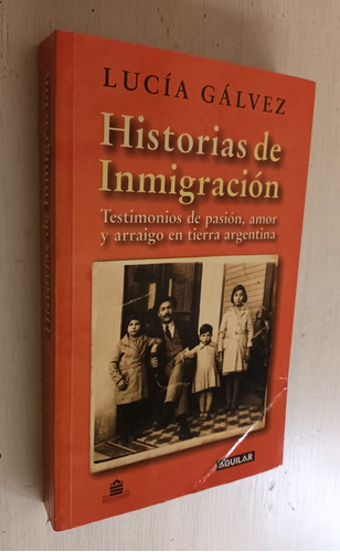 Historias De Inmigracion Lucia Galvez