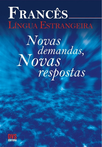 Francês Língua Estrangeira, de Avolio, Jelssa Ciardi. Dvs Editora Ltda, capa mole em português, 2007