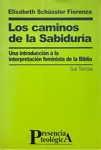 Los Caminos De La Sabiduría. Una Intr Feminista De* Ver Desc