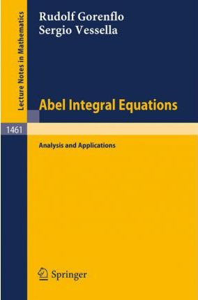 Libro Abel Integral Equations - Rudolf Gorenflo
