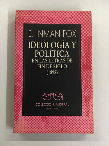 Ideología Y Política - Inman Fox - Austral