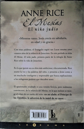 El Mesias . El Niño Judio - Anne Rice - Ediciones B 2005 (Usado)