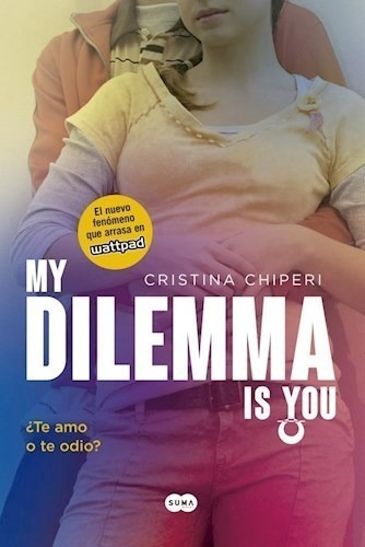 Libro 2. My Dilemma Is You De Cristina Chiperi
