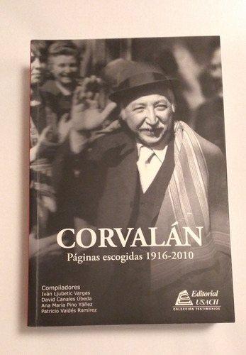 Libro P.comunista Luis Corvalan Lepe, Paginas Escogidas 