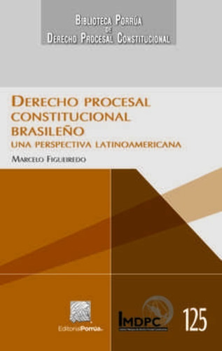 Derecho Procesal Constitucional Brasileño Latinoamerica